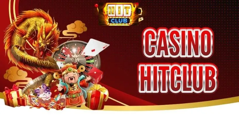 Các trò chơi tại Casino Hitclub