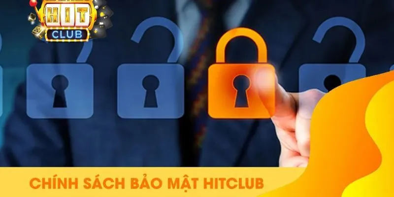  Chính sách bảo mật HitClub để đảm bảo an toàn cho người chơi và nhà cái 