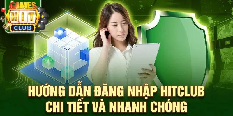 Yêu cầu cần có để đăng nhập Hitclub